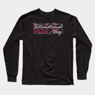 International Women's Day Long Sleeve T-Shirt